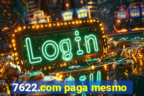 7622.com paga mesmo